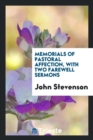 Memorials of Pastoral Affection, with Two Farewell Sermons - Book