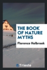 The Book of Nature Myths - Book