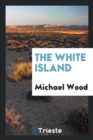 The White Island - Book