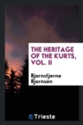 The Heritage of the Kurts, Vol. II - Book