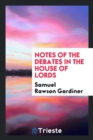 Notes of the Debates in the House of Lords - Book