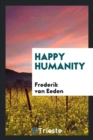 Happy Humanity - Book
