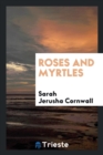 Roses and Myrtles - Book