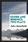 Esther and Berenice; Two Plays - Book