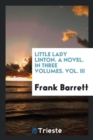 Little Lady Linton. a Novel. in Three Volumes. Vol. III - Book