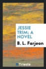 Jessie Trim; A Novel - Book