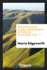 The Novels of Maria Edgeworth in Twelve Volumes; Vol. V - Book