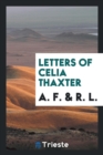 Letters of Celia Thaxter - Book