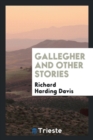 Gallegher and Other Stories - Book