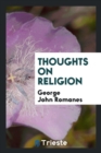 Thoughts on Religion - Book