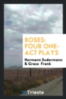 Roses : Four One-Act Plays - Book