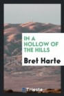 In a Hollow of the Hills - Book