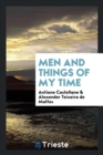 Men and Things of My Time - Book