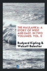 The Naulahka : A Story of West and East. in Two Volumes. Vol. II - Book