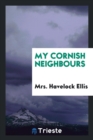 My Cornish Neighbours - Book