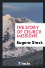 The Story of Church Missions - Book