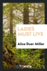 Ladies Must Live - Book