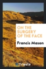 On the Surgery of the Face - Book