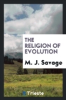 The Religion of Evolution - Book