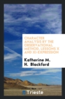 Character Analysis by the Observational Method, Lessons X and XI-Expression - Book