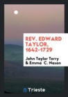 Rev. Edward Taylor, 1642-1729 - Book
