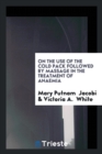 On the Use of the Cold Pack Followed by Massage in the Treatment of Anaemia - Book