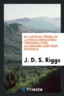 In Latinum (Pensa in Latinum Sermonem Vertenda) for Academies and High Schools - Book