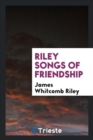 Riley Songs of Friendship - Book