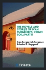 The Novels and Stories of Iv n Turg nieff; Virgin Soil; Part II - Book