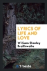 Lyrics of Life and Love - Book