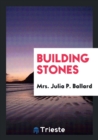Building Stones - Book