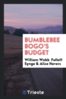 Bumblebee Bogo's Budget - Book