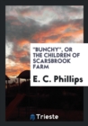 Bunchy, or the Children of Scarsbrook Farm - Book