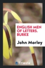 English Men of Letters. Burke - Book