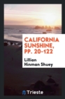 California Sunshine, Pp. 20-122 - Book