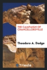 The Campaign of Chancellorsville - Book