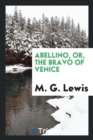Abellino, Or, the Bravo of Venice - Book