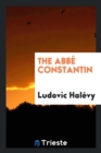 The Abb  Constantin - Book