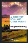 A Country Boy : And Other Poems - Book