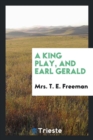 A King Play, and Earl Gerald - Book