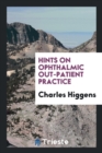 Hints on Ophthalmic Out-Patient Practice - Book
