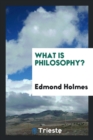 What Is Philosophy? - Book