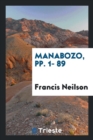 Manabozo, Pp. 1- 89 - Book