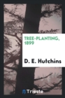 Tree-Planting, 1899 - Book