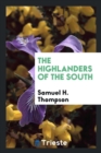 The Highlanders of the South - Book