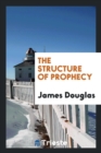 The Structure of Prophecy - Book