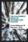 The Chatterbox Book of Soldiers and Sailors - Book