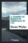 A Journey in Search of Christmas, Pp. 1-91 - Book