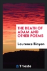 The Death of Adam and Other Poems - Book