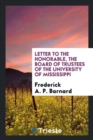 Letter to the Honorable, the Board of Trustees of the University of Mississippi - Book